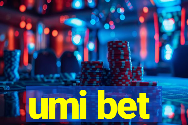 umi bet